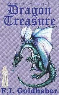 F. I. Goldhaber - Dragon Treasure, Häftad. Tillgänglighet: Lägg i varukorg