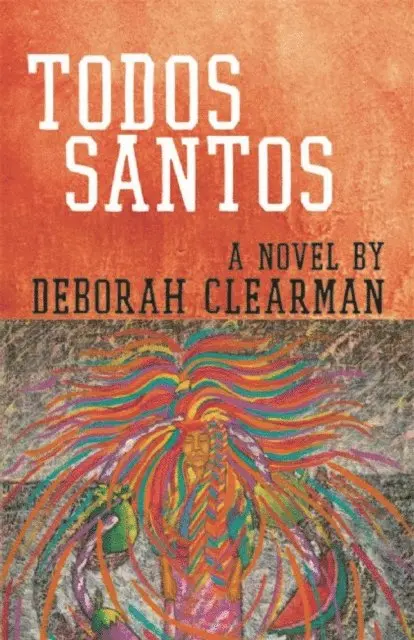 Deborah Clearman - Todos Santos, E-bok. Tillgänglighet: Lägg i varukorg