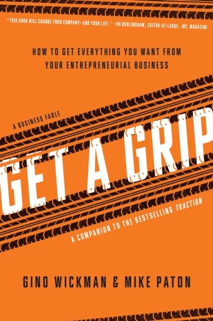 Mike Paton, Gino Wickman - Get A Grip, E-bok