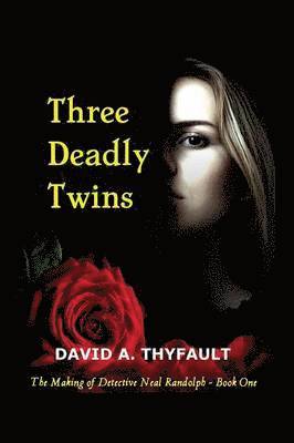 David a Thyfault - Three Deadly Twins, Häftad. Tillgänglighet: Lägg i varukorg