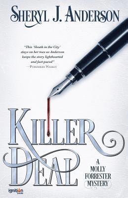 Sheryl J. Anderson - Killer Deal: A Molly Forrester Mystery, Häftad