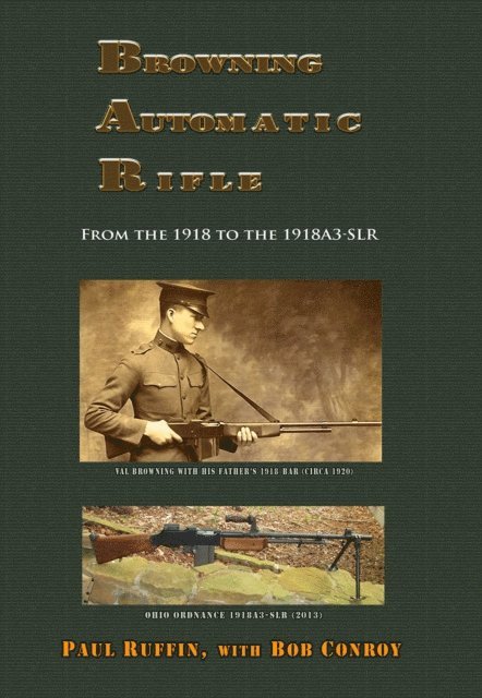 Bob Conroy, Paul Ruffin - Browning Automatic Rifle, E-bok