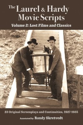 Randy Skretvedt - Laurel & Hardy Movie Scripts, Volume 2, Häftad