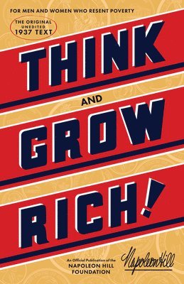 Napoleon Hill - Think and Grow Rich®, Häftad
