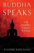 Rashmi Khilnani - Buddha Speaks, Häftad. Tillgänglighet: Tillfälligt slut