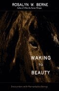 Rosalyn W. Berne - Waking to Beauty, Häftad. Tillgänglighet: Tillfälligt slut