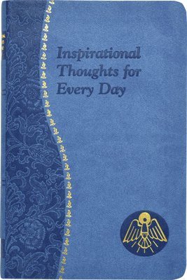 Thomas J Donaghy - Inspirational Thoughts for Every Day, Inbunden