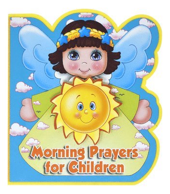 Catholic Book Publishing Corp - Catholic Book Publishing Corp: Morning Prayers for Children, Inbunden