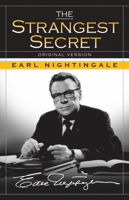 Earl Nightingale - Strangest Secret, E-bok