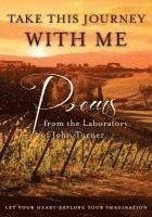 John Turner - Take This Journey with Me: Poems from the Laboratory of John Turner, Häftad