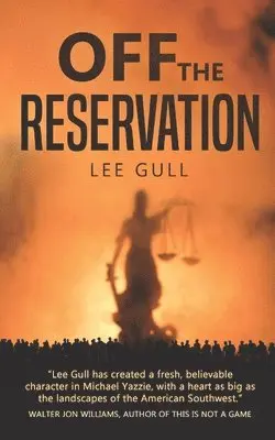 Lee Gull - Off the Reservation, Häftad. Tillgänglighet: Lägg i varukorg