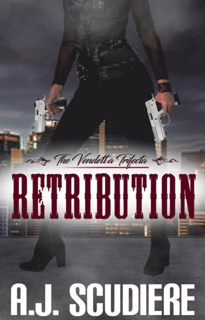 A.J. Scudiere - Retribution, E-bok