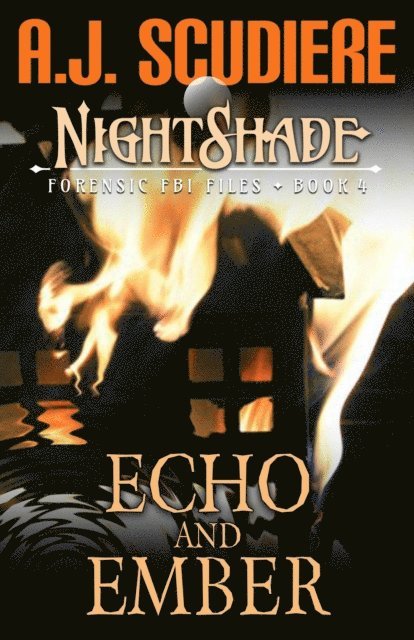 A.J. Scudiere - Echo and Ember, E-bok