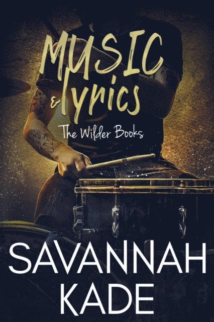Savannah Kade - Music & Lyrics, E-bok