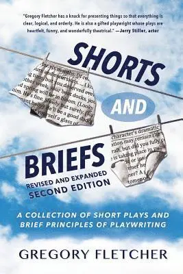 Gregory Fletcher - Shorts And Briefs: A Collection of Short Plays and Brief Principles of Playwriting, Häftad. Tillgänglighet: Lägg i varukorg