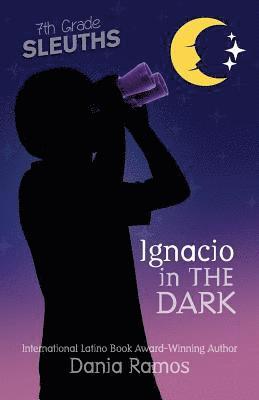 Dania Ramos - Ignacio in the Dark, Häftad