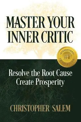 Christopher Salem - Master Your Inner Critic, Häftad. Tillgänglighet: Lägg i varukorg
