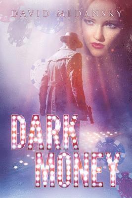David Medansky - Dark Money, Häftad. Tillgänglighet: Lägg i varukorg
