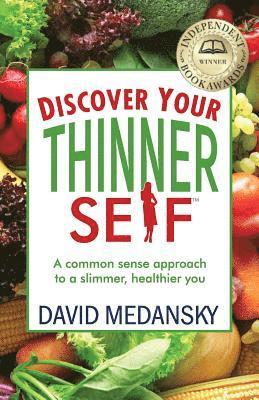 David Medansky - Discover Your Thinner Self, Häftad. Tillgänglighet: Lägg i varukorg