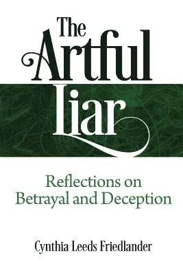 Cynthia Leeds Friedlander - Artful Liar, Häftad. Tillgänglighet: Lägg i varukorg