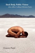 Sited Body, Public Visions