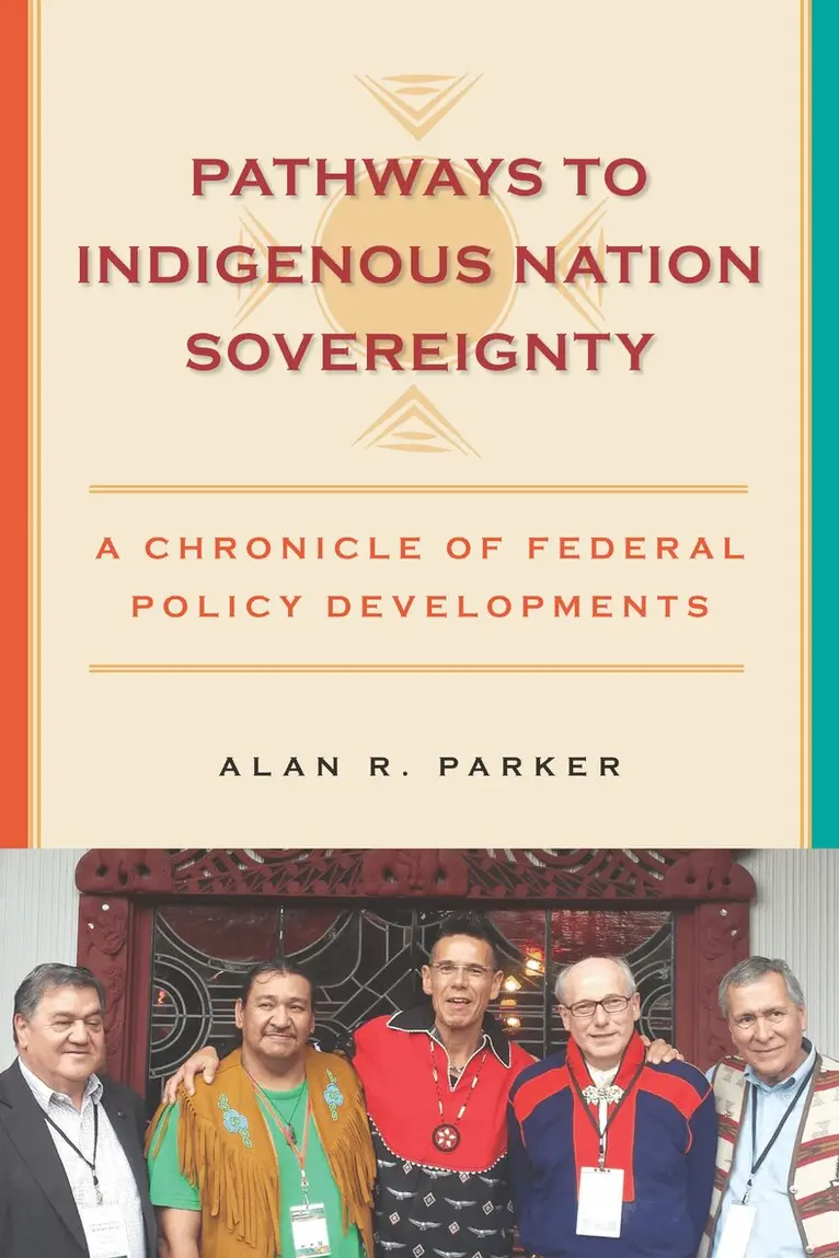 Alan R Parker - Pathways to Indigenous Nation Sovereignty, Häftad. Tillgänglighet: Lägg i varukorg