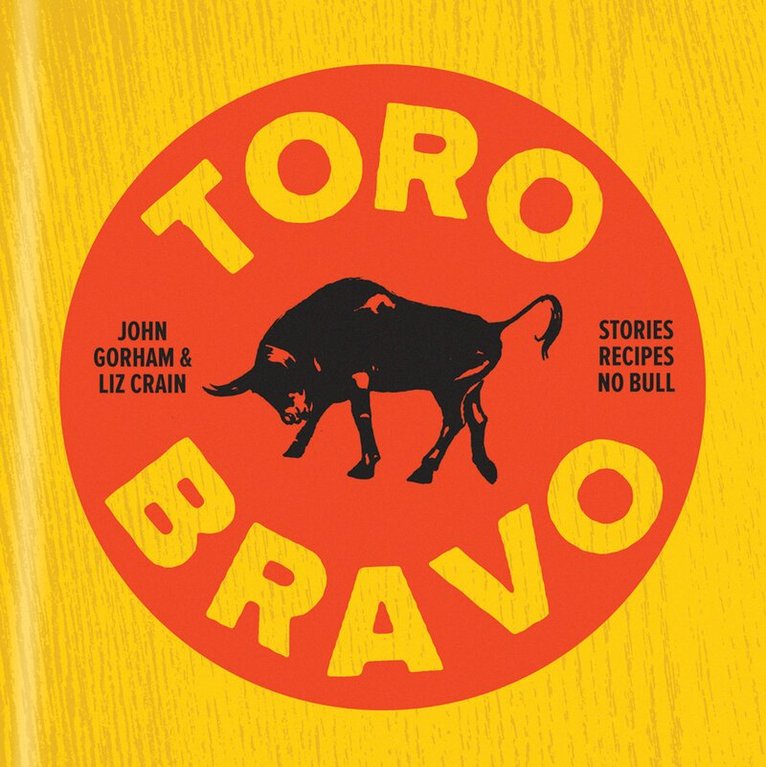 Liz Crain, John Gorham - Toro Bravo, Inbunden. Tillgänglighet: Tillfälligt slut