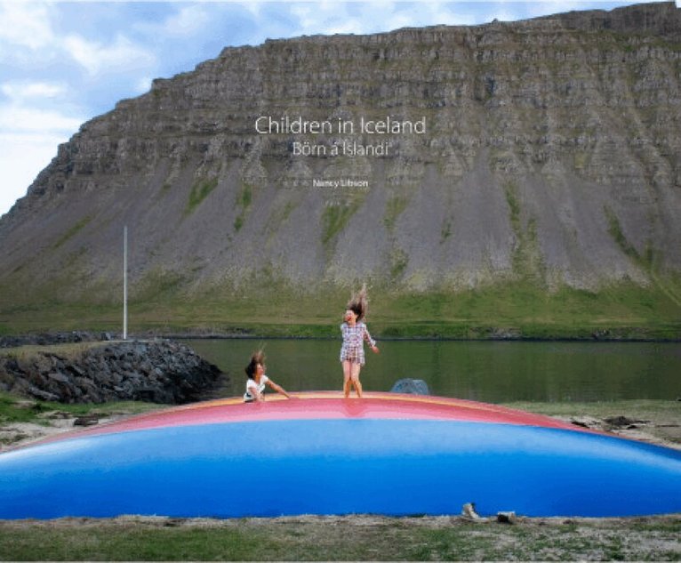 Nancy Libson - Children in Iceland, Inbunden