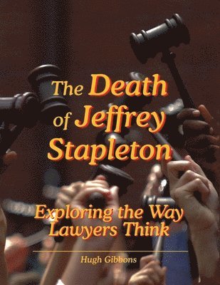 Hugh Gibbons - death of Jeffrey Stapleton, Häftad