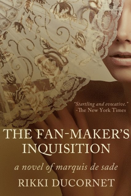 Rikki Ducornet - Fan-Maker's Inquisition, E-bok