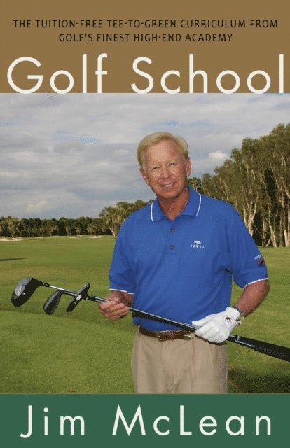 Jim McLean - Golf School, E-bok