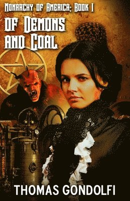 Thomas Gondolfi - Of Demons and Coal, Häftad