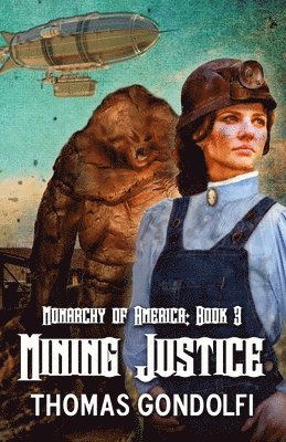 Thomas Gondolfi - Mining Justice, Häftad