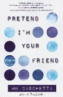 Mb Caschetta - Pretend I'm Your Friend, Häftad