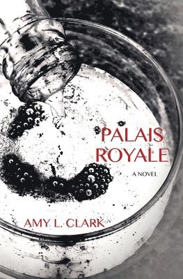 Amy L. Clark - Palais Royale, Häftad