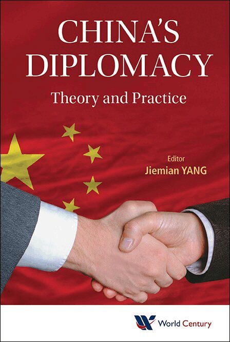 Yang Jiemian, Jiemian Yang - CHINA'S DIPLOMACY: THEORY AND PRACTICE, Inbunden. Tillgänglighet: Lägg i varukorg