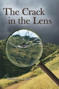Crack in the Lens