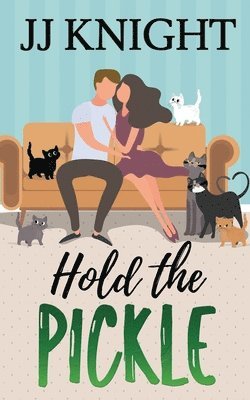 Jj Knight - Hold the Pickle, Häftad. Tillgänglighet: Lägg i varukorg