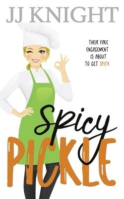 Jj Knight - Spicy Pickle, Häftad. Tillgänglighet: Lägg i varukorg
