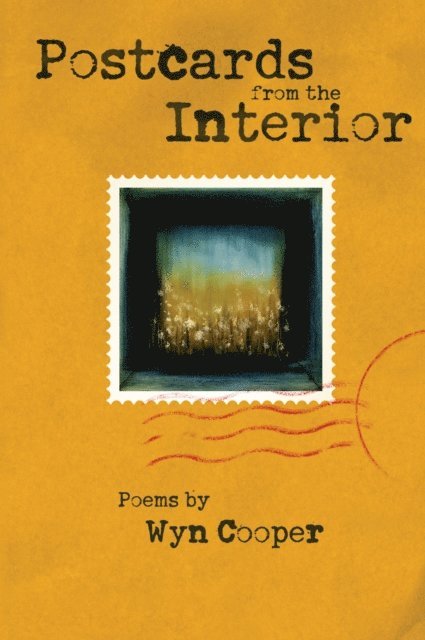Wyn Cooper - Postcards from the Interior, E-bok