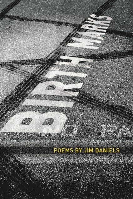 Jim Daniels - Birth Marks, E-bok
