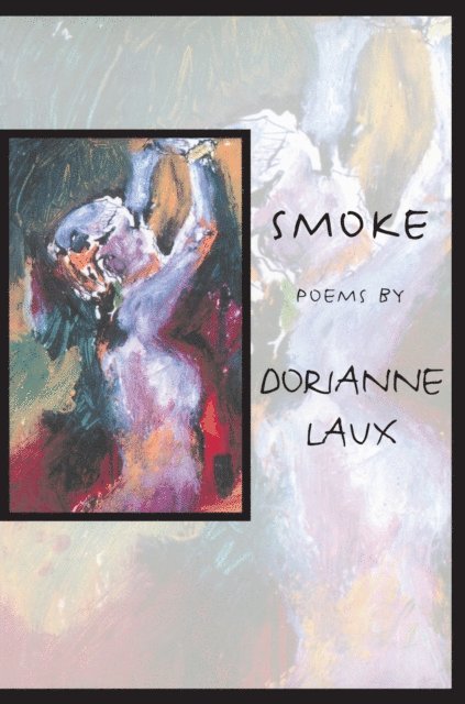 Dorianne Laux - Smoke, E-bok
