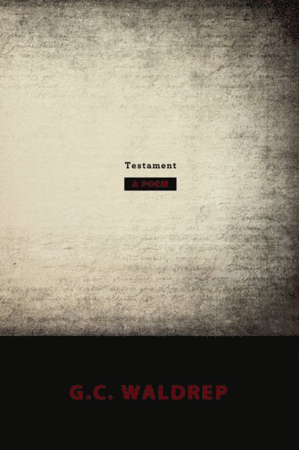 G.C. Waldrep - Testament, E-bok