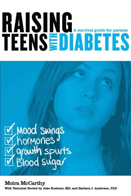 Moira McCarthy - Raising Teens with Diabetes, E-bok