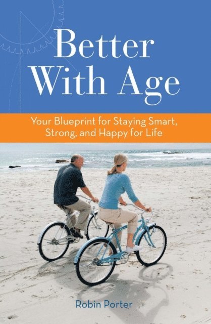 Robin Porter - Better With Age, E-bok