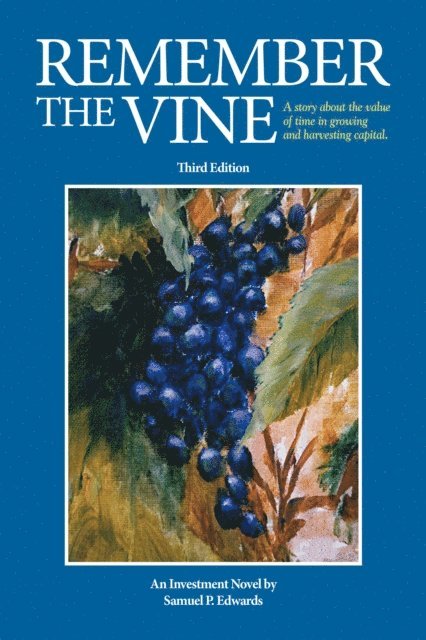 Samuel P. Edwards - Remember the Vine, E-bok. Tillgänglighet: Lägg i varukorg