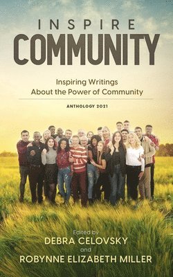 Debra Celovsky, Robynne Elizabeth Miller - Inspire Community, Häftad