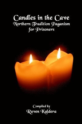 Raven Kaldera - Candles In The Cave, Häftad