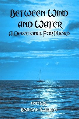 Brandon Hardy - Between Wind And Water, Häftad