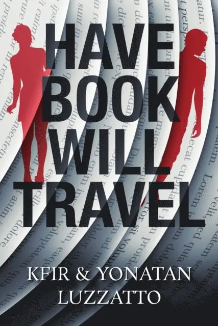 Yonatan Luzzatto, Kfir Luzzatto - Have Book - Will Travel, E-bok. Tillgänglighet: Lägg i varukorg